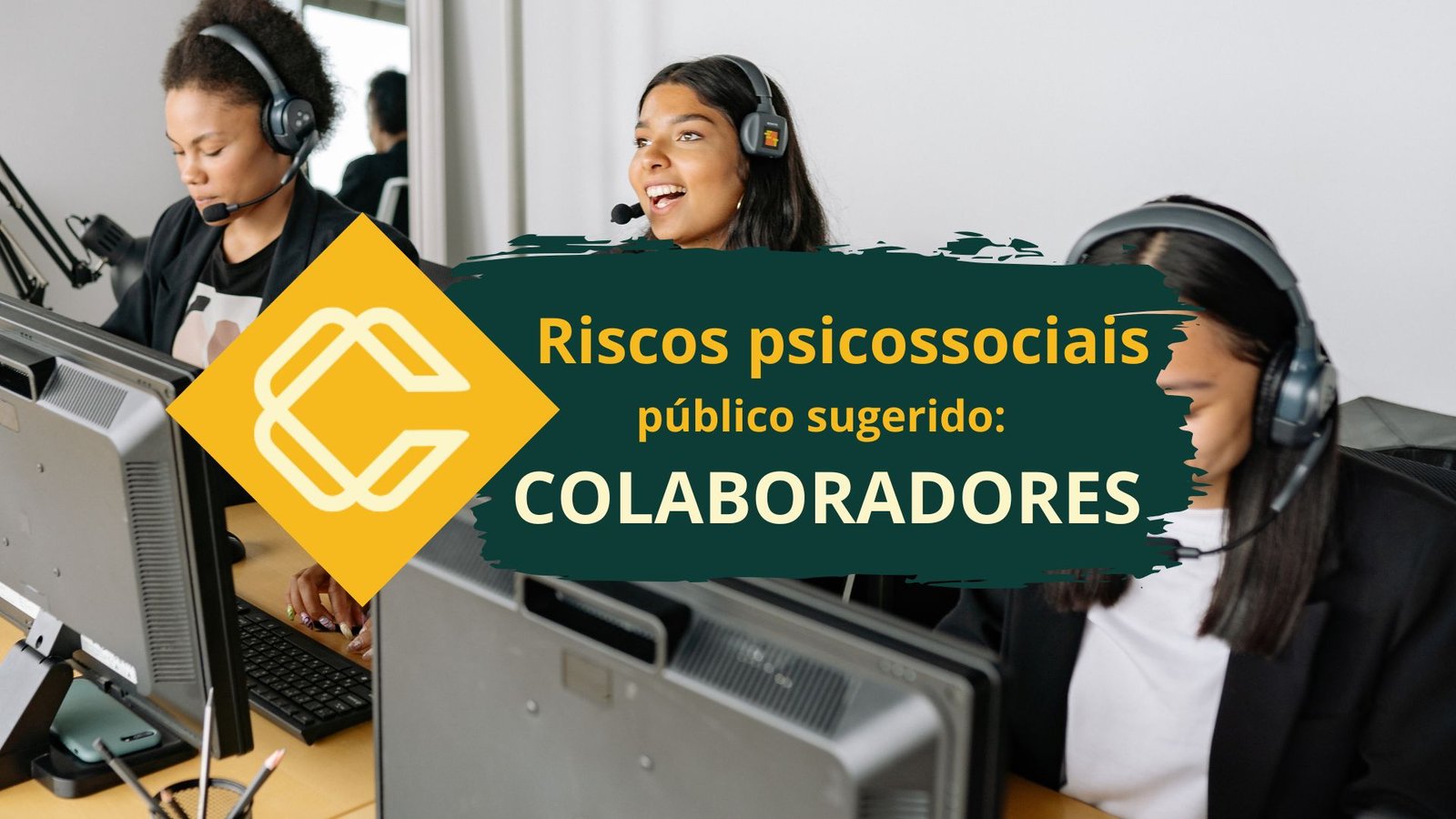 Curso de Riscos Psicossociais para Colaboradores e Público Operacional